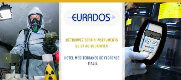 Rencontrez nos experts de la radioprotection et de la surveillance de l’environnement sur l’événement annuel EURADOS I  27-30 janvier I Florence, Italie Bertin Technologies 26129