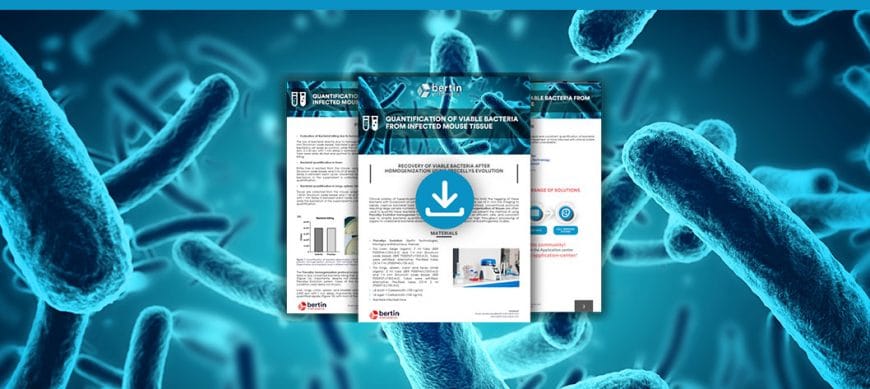 [Note d’application] Quantification des bactéries viables à partir de tissus de souris infectés Bertin Technologies 48887